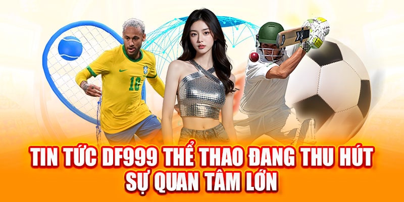 tin tức df999